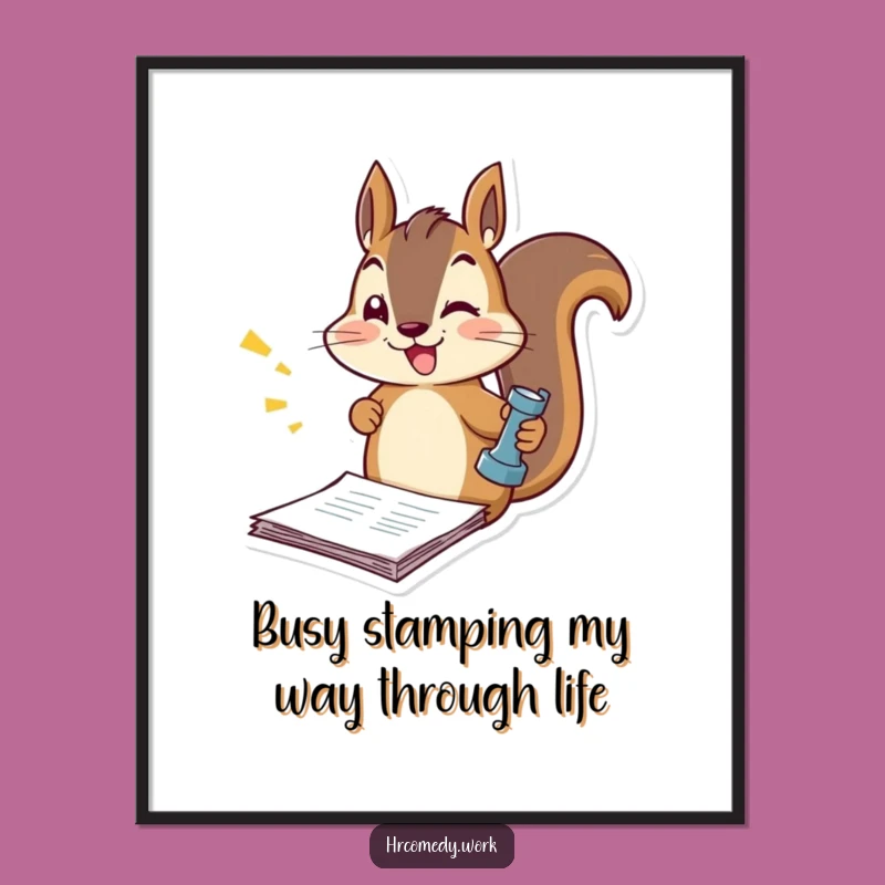 Free Printable Wall Art: Energetic Squirrel Stamping, Motivating Downloadable Art for Your Space