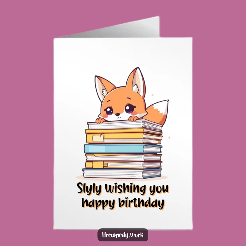 Free Printable Funny Birthday Card: Sly Fox Peeking Over Files for a Downloadable Gift