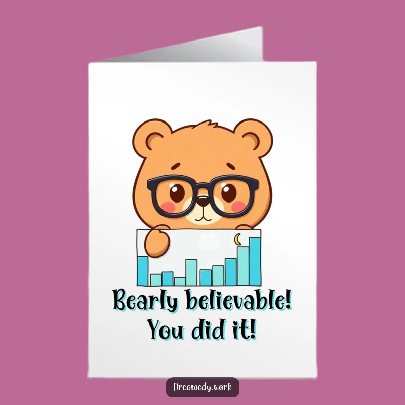 Free Printable Congrats Card: Bear's Data Success, Funny Downloadable Gift Idea